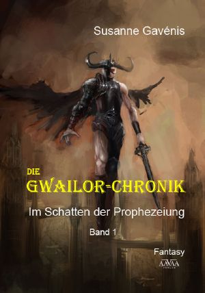 [Gwailor Chronik 01] • Im Schatten der Prophezeiung